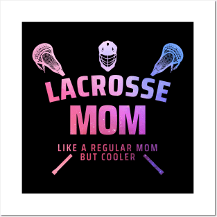 lacrosse mom Posters and Art